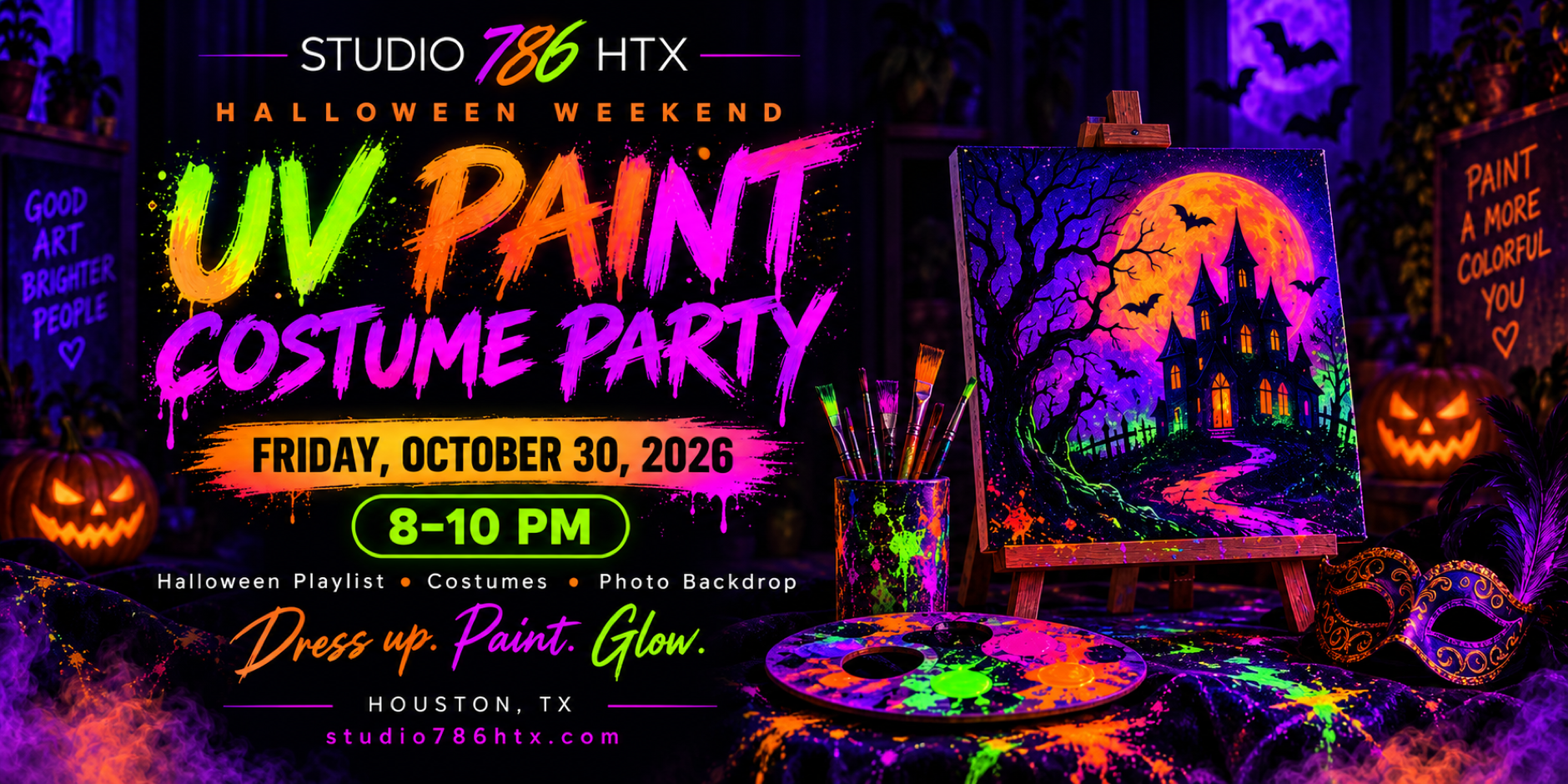 Halloween UV Paint Costume Party flyer, Friday October 30, 2026, 8–10 PM at Studio 786 HTX